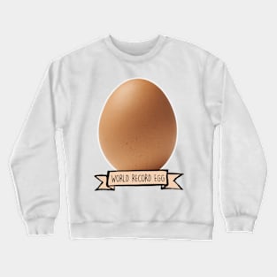 World Record Egg Crewneck Sweatshirt